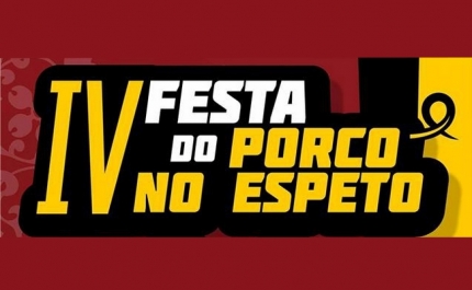 IV FESTA DO PORCO NO ESPETO TEM INÍCIO HOJE, EM SB MESSINES