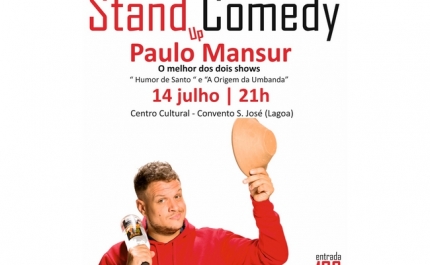 Stand Up Comedy com o humorista Paulo Mansur | O Melhor de dois shows «Humor de Santo» e «A origem da Umbanda»