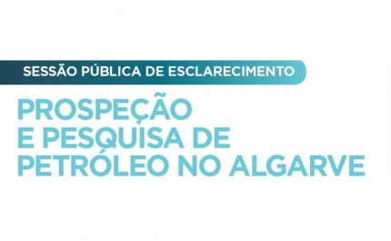 Debate vivo com ambientalistas e autarcas contra pesquisa de petróleo no Algarve