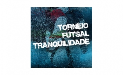 Abertas Inscrições para Torneio de Futsal Tranquilidade