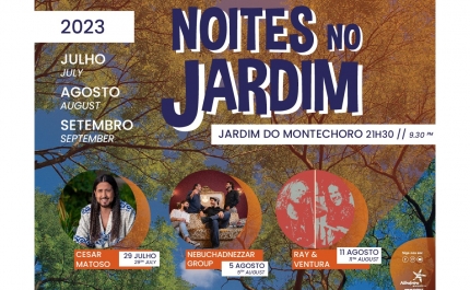 JARDIM DE MONTECHORO RETOMA NOITES MUSICAIS NOS MESES DE VERÃO