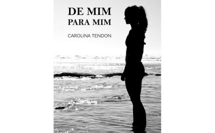 BIBLIOTECA MUNICIPAL DE ALBUFEIRA APRESENTA  «DE MIM PARA MIM» – O LIVRO DE CAROLINA TENDON  