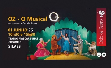 «OZ-O MUSICAL» EM CENA NO TEATRO MASCARENHAS GREGÓRIO, NO DIA 01 DE JUNHO