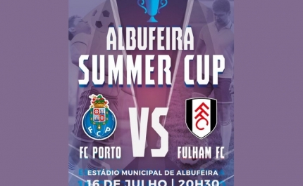 PORTO DEFRONTA FULHAM NA ALBUFEIRA SUMMER CUP 