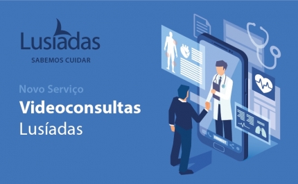 LUSÍADAS SAÚDE VAI REALIZAR VIDEOCONSULTAS