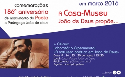 LABORATÓRIO EXPERIMENTAL «A NATUREZA POÉTICA DE JOÃO DE DEUS» PROSSEGUE EM SB MESSINES 