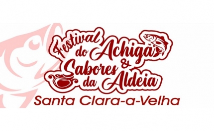 FESTIVAL DO ACHIGÃ E SABORES DA ALDEIA EM SANTA CLARA-A-VELHA