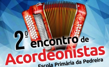 ASSOCIAÇÃO GRUPO AMIGOS DA PEDREIRA ORGANIZA 2º ENCONTRO DE ACORDEONISTAS