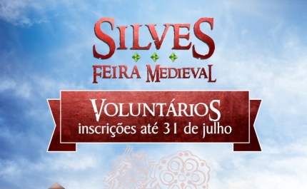 ESTÃO ABERTAS AS INSCRIÇÕES PARA PARTICIPAÇÃO DE VOLUNTÁRIOS NA FEIRA MEDIEVAL DE SILVES