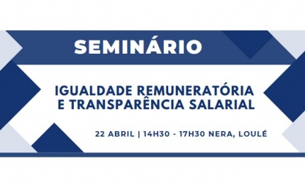 SEMINÁRIO: Igualdade Remuneratória e Transparência Salarial 