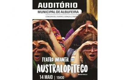 TEATRO INFANTIL«AUSTRALOPITECO» SOBE AO PALCO DO AUDITÓRIO MUNICIPAL DE ALBUFEIRA 