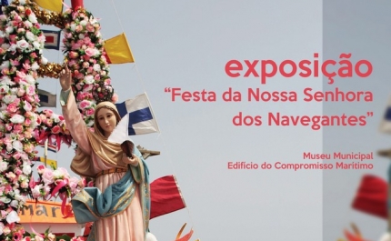 Festa da Nossa Senhora dos Navegantes em exposição no Museu Municipal