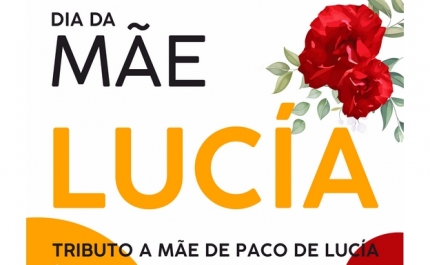 «Lucía», uma homenagem às Mães e um tributo a Paco de Lucía 