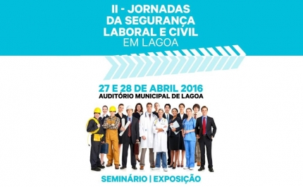 II Jornadas da Segurança Laboral e Civil em Lagoa