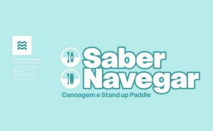 PROJETO «SABER NAVEGAR» VAI ENSINAR CANOAGEM, STAND UP PADLE, RESPEITO PELA NATUREZA E ESTILOS DE VIDA SAUDÁVEIS A ALUNOS DO 4.º E 6.º ANO 