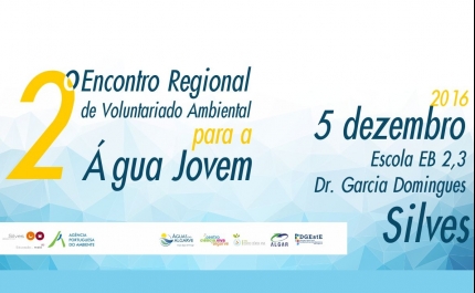 2.º ENCONTRO REGIONAL DE VOLUNTARIADO AMBIENTAL PARA A ÁGUA JOVEM DECORRE EM SILVES