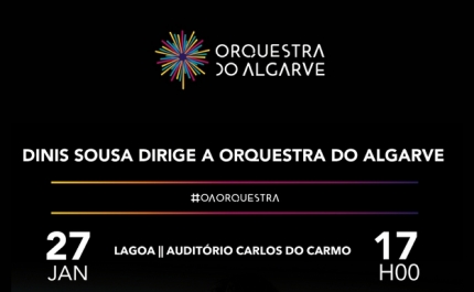 Concerto | Orquestra do Algarve | «Dinis Sousa Dirige a Orquestra do Algarve» 