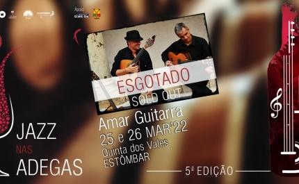 JAZZ NAS ADEGAS LEVA AMAR GUITARRA À QUINTA DOS VALES