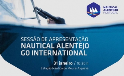 Projeto «Nautical Alentejo Go International» apresentado na Estação Náutica de Moura 