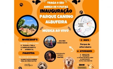 INAUGURAÇÃO DO PARQUE CANINO DE ALBUFEIRA LOCALIZADO NO JARDIM DA ALFARROBEIRA  