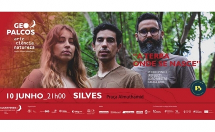 GEOPALCOS TRAZ «A TERRA ONDE SE NASCE» A SILVES NO DIA 10 DE JUNHO