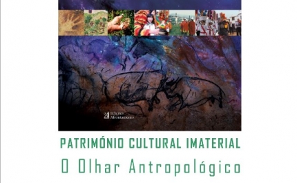 APRESENTAÇÃO DO LIVRO  «PATRIMÓNIO CULTURAL IMATERIAL – O OLHAR ANTROPOLÓGICO» NO ARQUIVO HISTÓRICO 