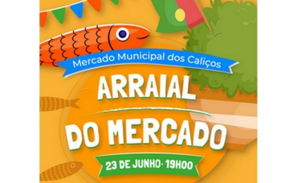 ARRAIAL DO MERCADO DOS CALIÇOS ARRANCA COM MUITA ANIMAÇÃO