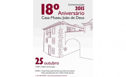 CASA MUSEU JOÃO DE DEUS COMPLETA 18 ANOS A 25 DE OUTUBRO