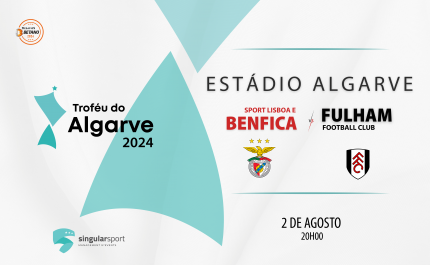 Agosto traz Benfica e Fulham ao Troféu do Algarve