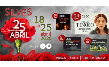 SILVES COMEMORA DIA DA LIBERDADE COM BÁRBARA TINOCO, FESTA ABRIL EM FAMILIA,  TERTÚLIA E TEATRO