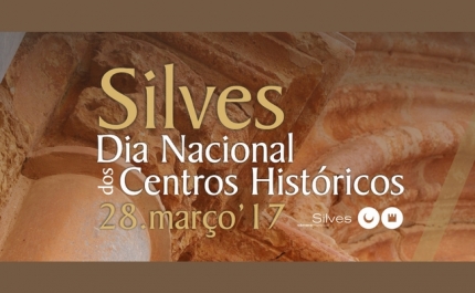 MUNICÍPIO DE SILVES ASSINALA DIA NACIONAL DOS CENTROS HISTÓRICOS 