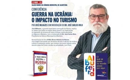 JOSÉ MILHAZES APRESENTA LIVRO E CONFERÊNCIA EM ALBUFEIRA SOBRE «GUERRA NA RÚSSIA - O IMPACTO NO TURISMO» 