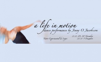  Estreia «A life in motion» - de Jenny O Jacobsson