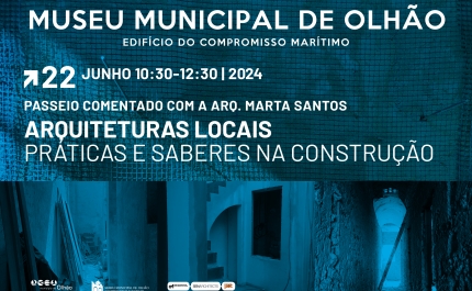 Museu Municipal promove passeio comentado sobre a arquitetura olhanense