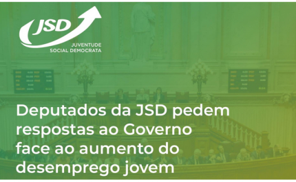 Deputados da JSD pedem respostas ao Governo face ao aumento do desemprego jovem