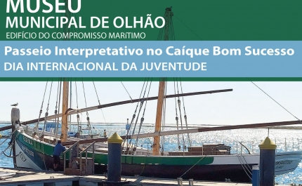 Olhão: Museu comemora Dia Internacional da Juventude com passeio no caíque