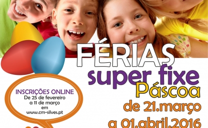 INSCRIÇÕES PARA «FÉRIAS SUPER FIXE – PÁSCOA 2016» DECORREM DE 25 DE FEVEREIRO A 11 DE MARÇO