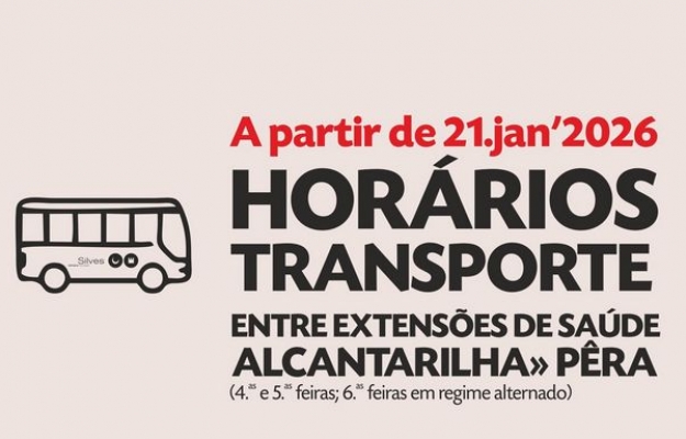 MUNICÍPIO DE SILVES ASSEGURA TRANSPORTE DOS UTENTES DA EXTENSÃO DE SAÚDE DE ALCANTARILHA PARA A EXTENSÃO DE PÊRA, A PARTIR DE 21 DE JANEIRO