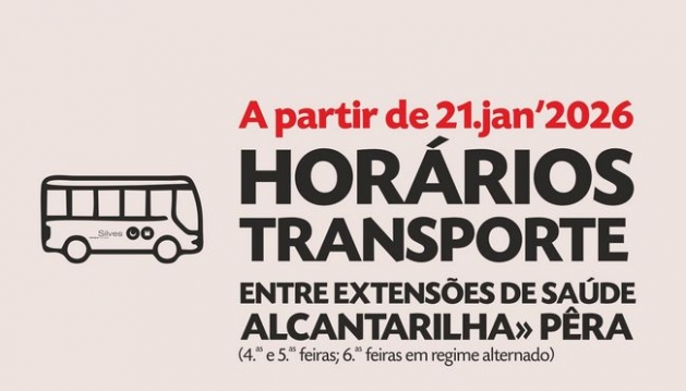 MUNICÍPIO DE SILVES ASSEGURA TRANSPORTE DOS UTENTES DA EXTENSÃO DE SAÚDE DE ALCANTARILHA PARA A EXTENSÃO DE PÊRA, A PARTIR DE 21 DE JANEIRO