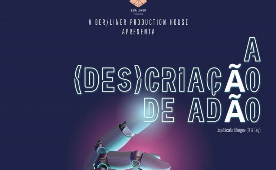 Espetáculo «A (Des)Criação de Adão» 