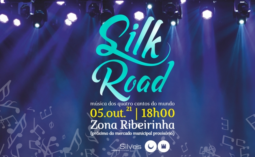 Silk Road atua na Zona Ribeirinha de Silves a 5 de outubro