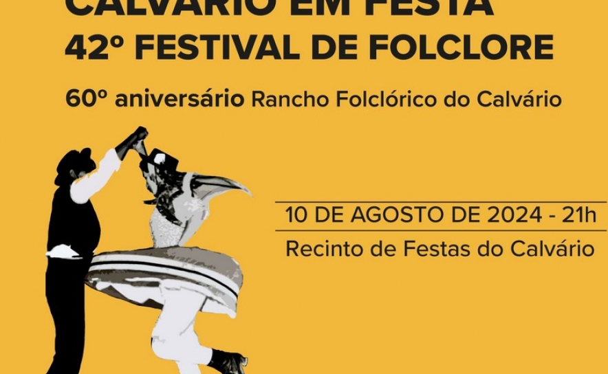 LAGOA | 42º Festival Nacional de Folclore «Calvário em Festa»