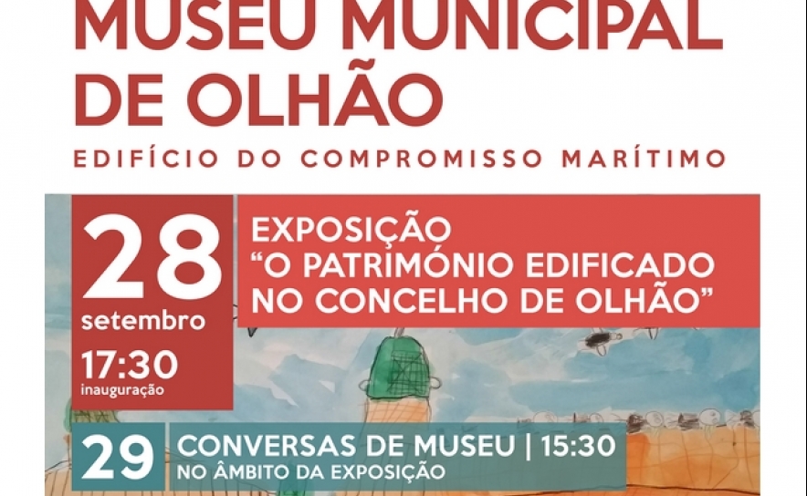 Património edificado de Olhão mote de exposição no Museu Municipal