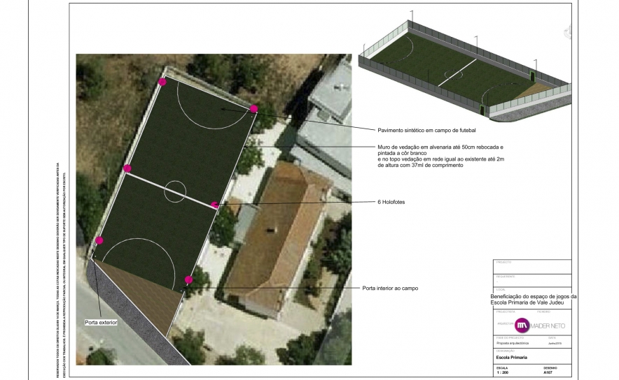 OP13 - Beneficiação do espaço de jogos da escola primária de Vale Judeu com: colocação de vedação no recinto; construção de entrada exterior; instalação de iluminação e implementação de piso sintético