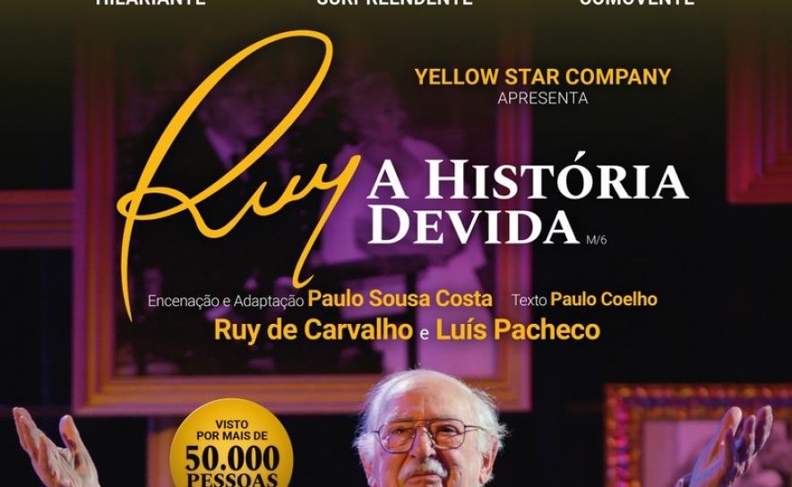 Espetáculo «Ruy, A História Devida»