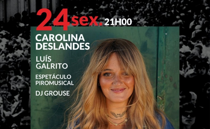 Carolina Deslandes sobe ao palco do espetáculo evocativo do 25 de Abril em Aljustrel 