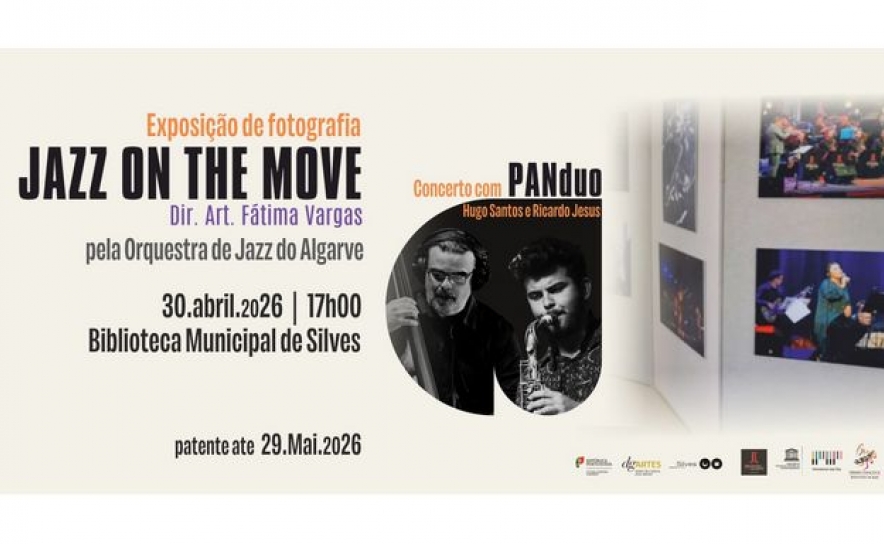 EXPOSIÇÃO «JAZZ ON THE MOVE» INAUGURA NO DIA 30 DE ABRIL, NA BIBLIOTECA MUNICIPAL DE SILVES, COM CONCERTO ESPECIAL