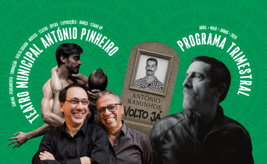 Teatro Municipal António Pinheiro - Liberdade, Memória e Criação 