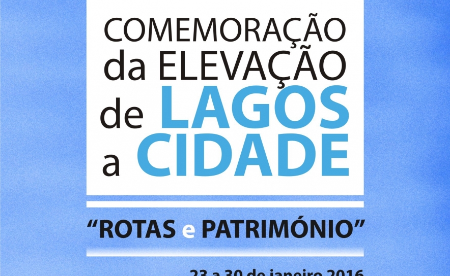 Lagos comemora Aniversário de Elevação a Cidade