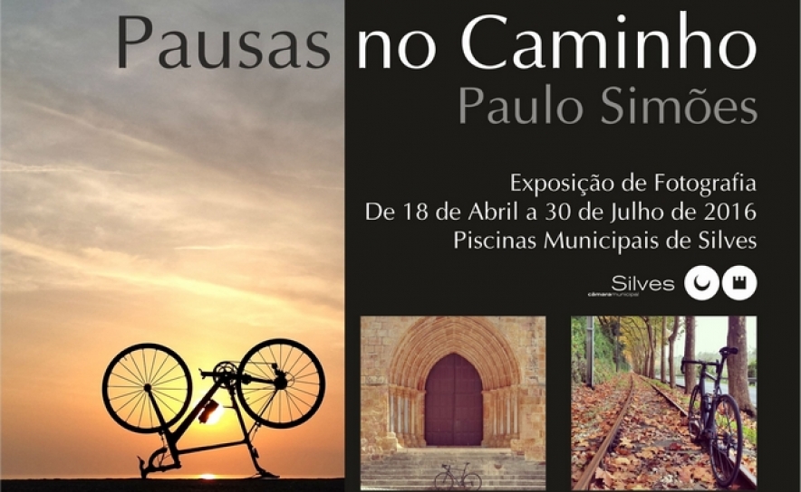 PAULO SIMÕES MOSTRA «PAUSAS NO CAMINHO» NO COMPLEXO DAS PISCINAS MUNICIPAIS